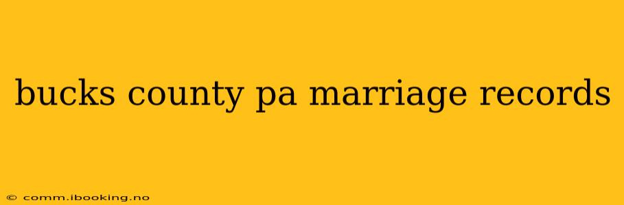 bucks county pa marriage records
