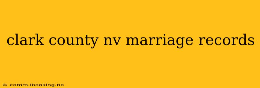 clark county nv marriage records