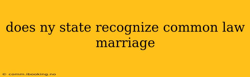 does ny state recognize common law marriage