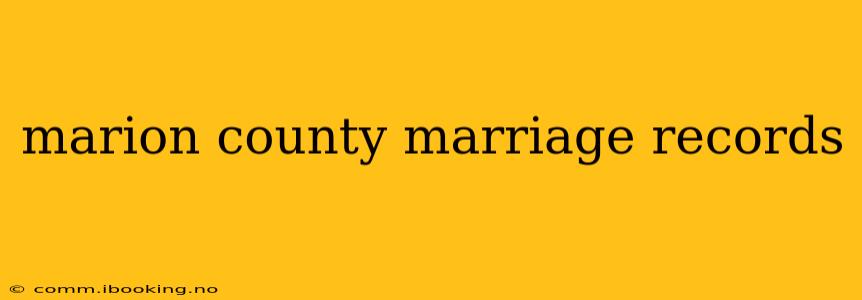 marion county marriage records