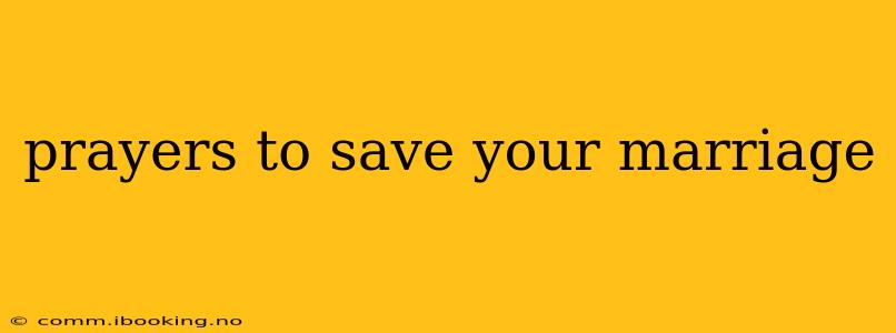 prayers to save your marriage