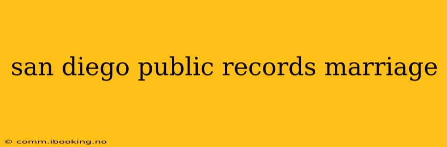 san diego public records marriage
