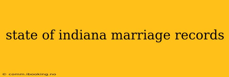 state of indiana marriage records
