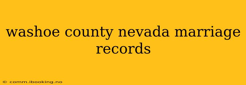 washoe county nevada marriage records