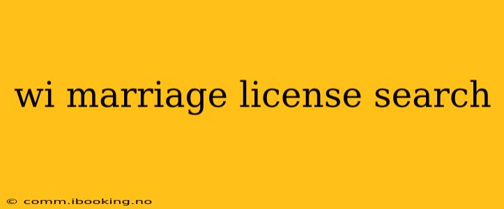 wi marriage license search
